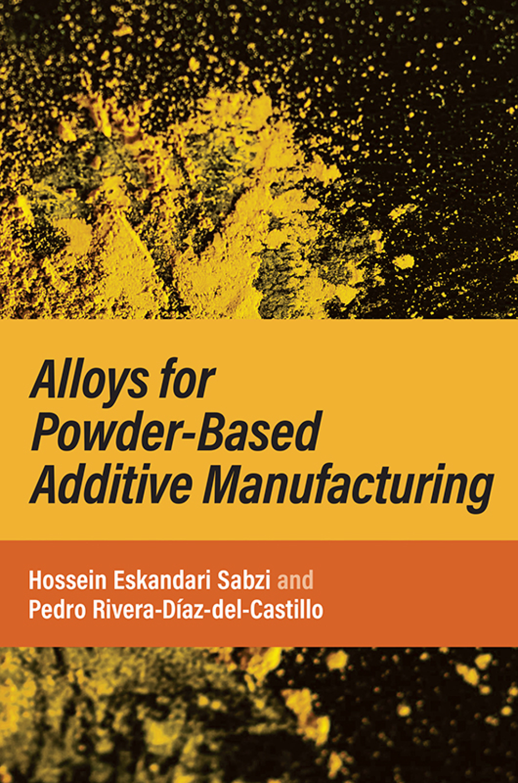 Alloys for Powder-Based Additive Manufacturing 1st Edition â€“ PDF/EPUB Version Downloadable