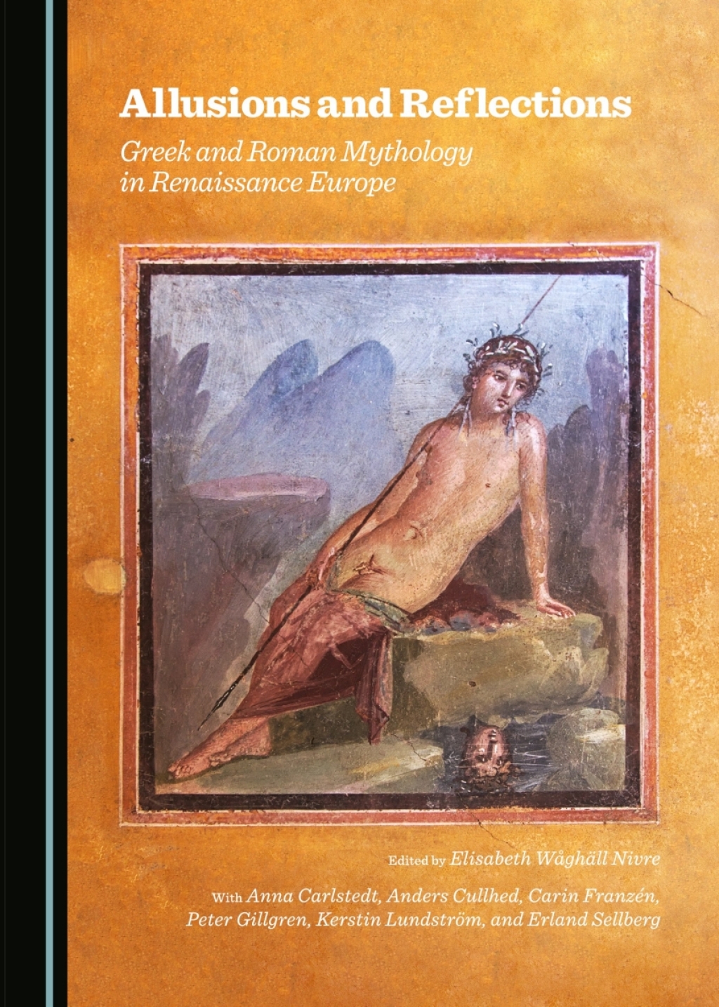 Allusions and Reflections Greek and Roman Mythology in Renaissance Europe 1st Edition â€“ PDF/EPUB Version Downloadable