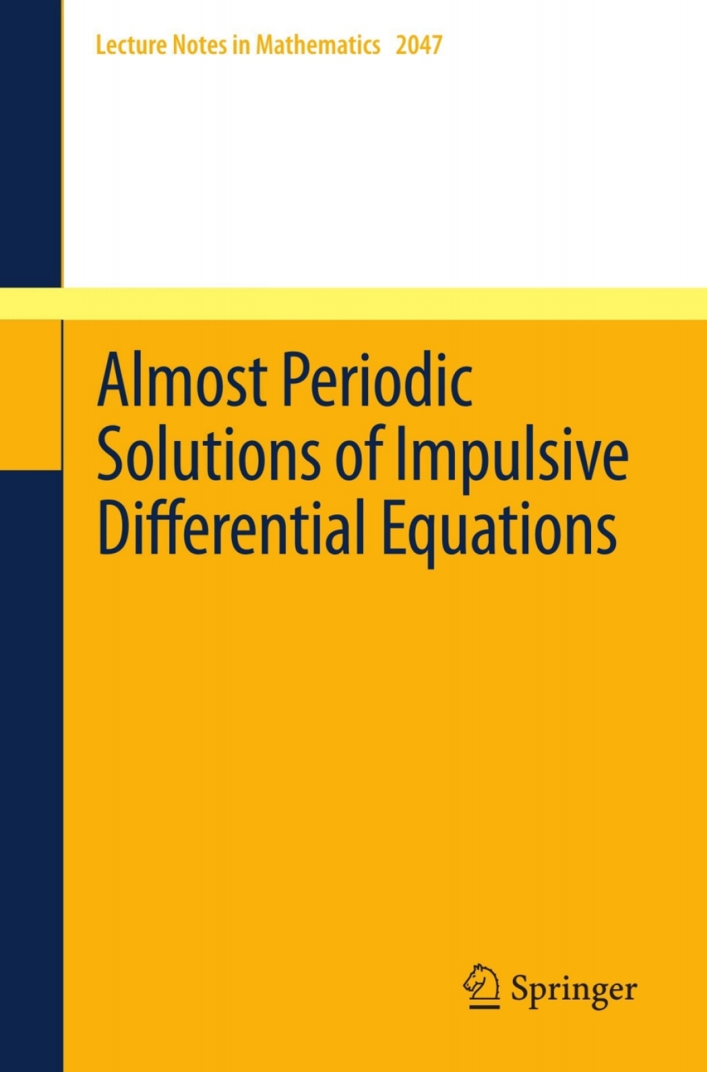 Almost Periodic Solutions of Impulsive Differential Equations â€“ PDF ...