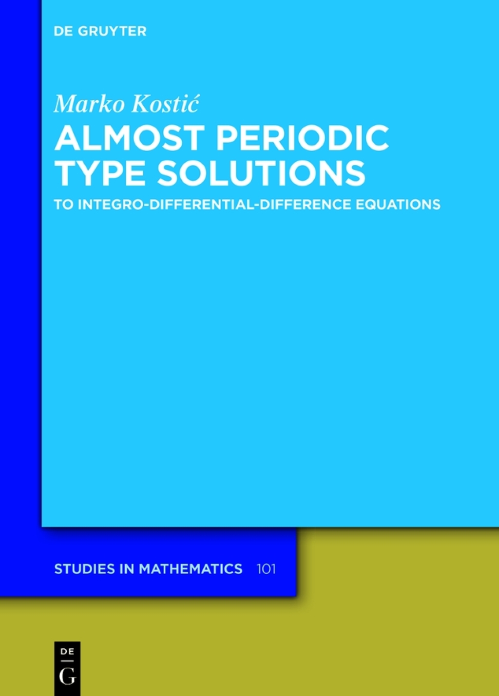 Almost Periodic Type Solutions to Integro-Differential-Difference Equations 1st Edition â€“ PDF/EPUB Version Downloadable