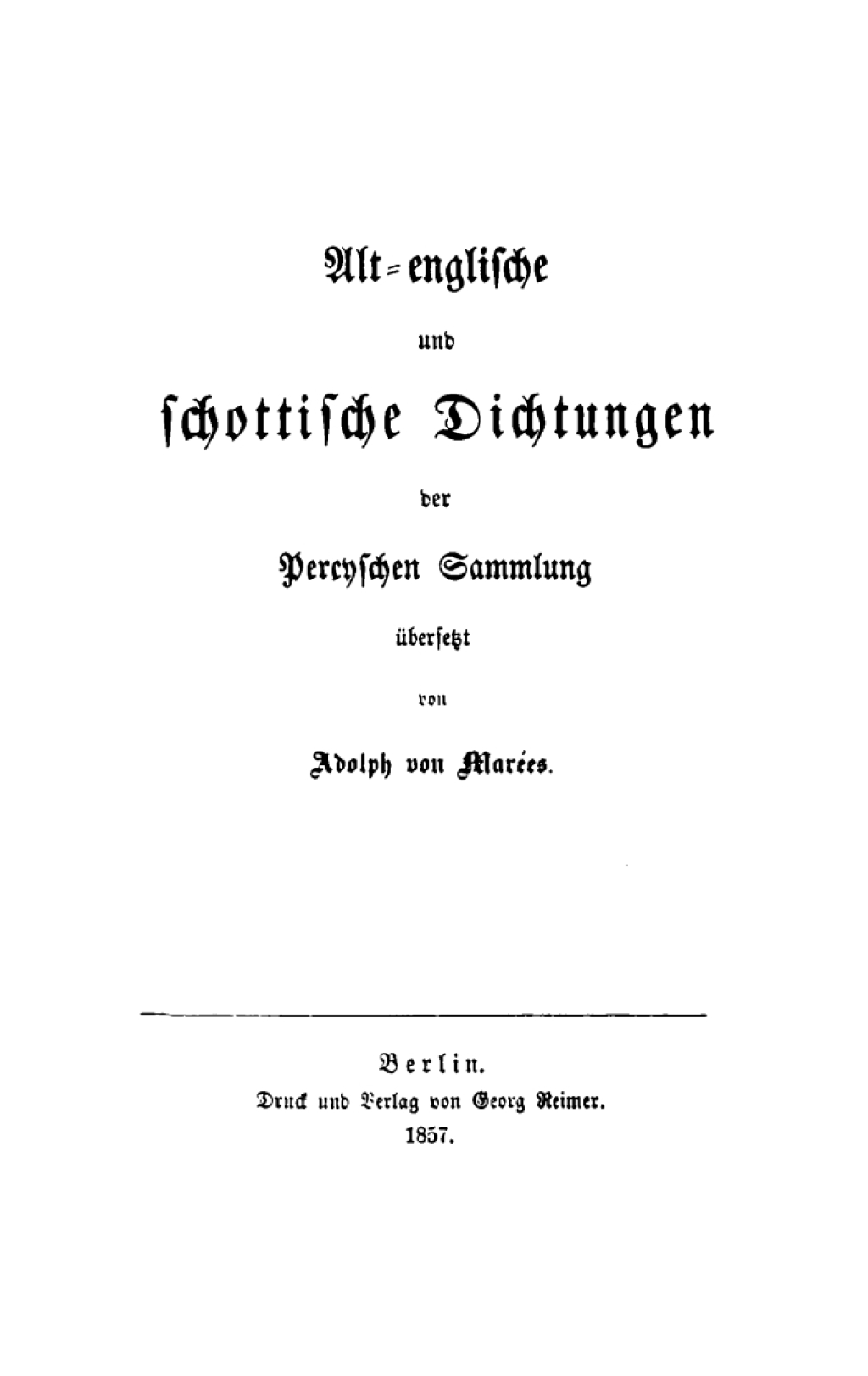 Alt-englische und schottische Dichtungen der Percyschen Sammlung 1st Edition â€“ PDF/EPUB Version Downloadable