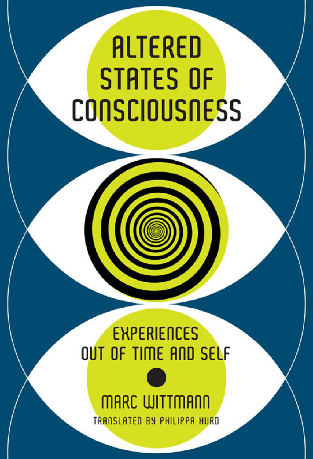 Altered States of Consciousness Experiences Out of Time and Self - (PDF/EPUB Version)