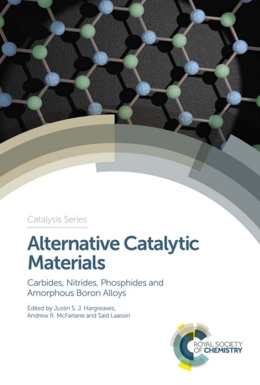 Alternative Catalytic Materials Carbides, Nitrides, Phosphides and Amorphous Boron Alloys 1st Edition â€“ PDF/EPUB Version Downloadable