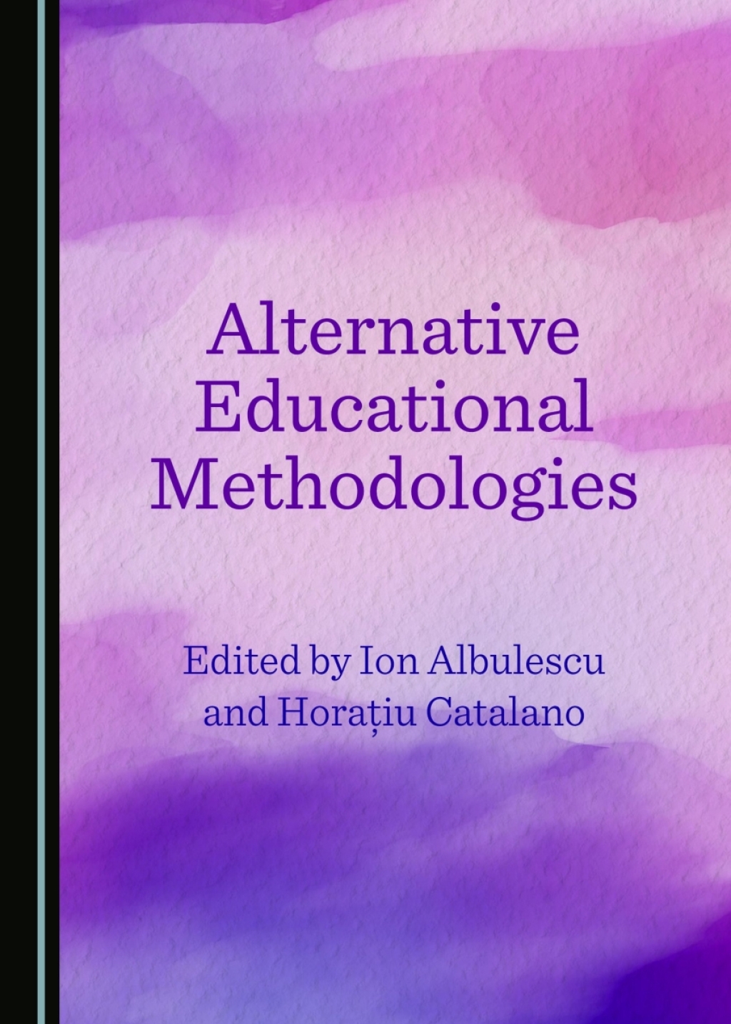 Alternative Educational Methodologies 1st Edition â€“ PDF/EPUB Version Downloadable
