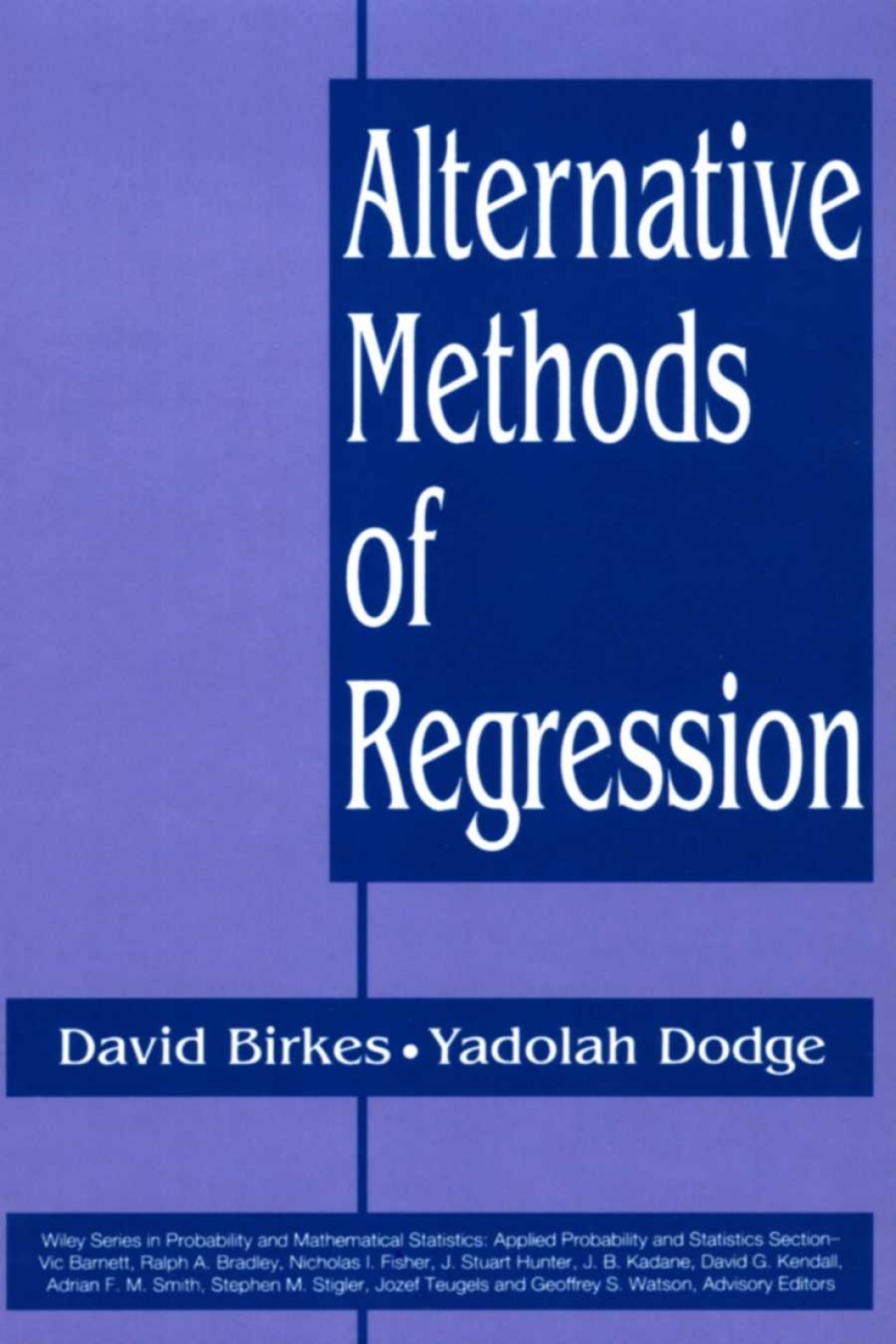 Alternative Methods of Regression 1st Edition â€“ PDF/EPUB Version Downloadable