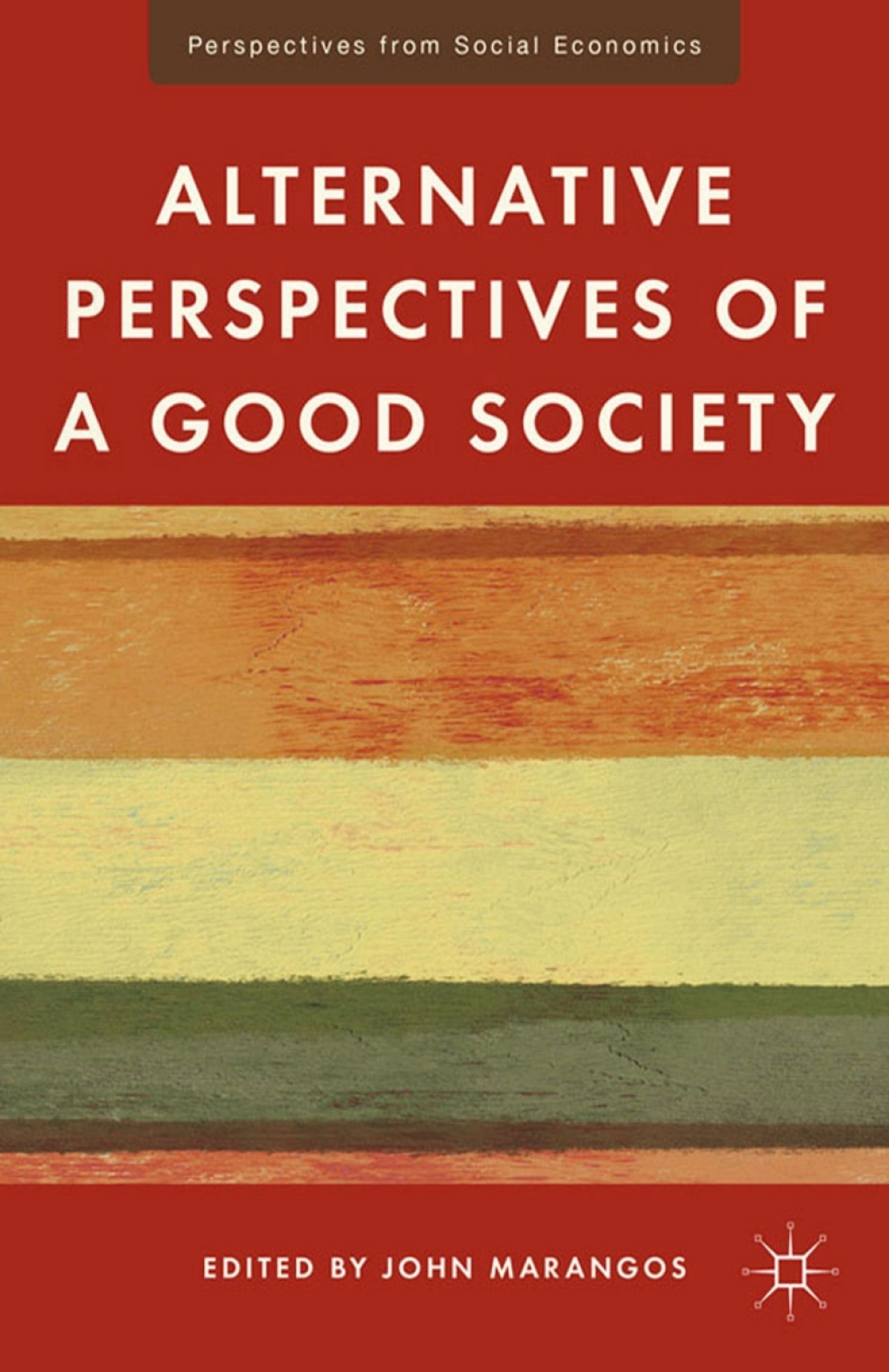Alternative Perspectives of a Good Society â€“ PDF/EPUB Version ...