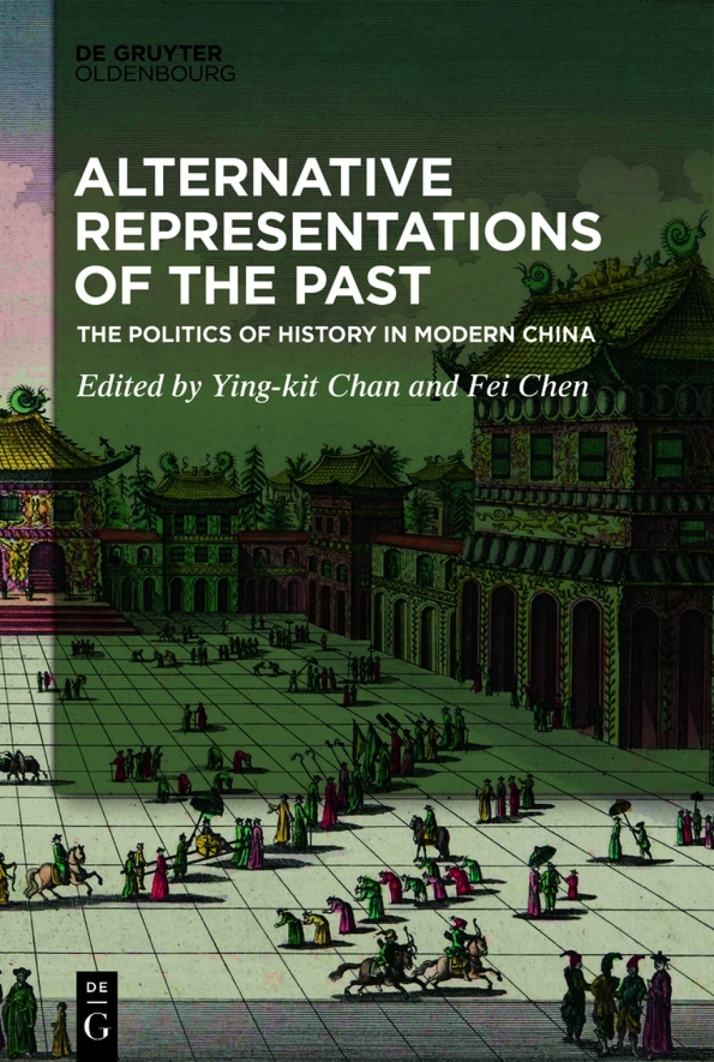 Alternative Representations of the Past The Politics of History in Modern China 1st Edition â€“ PDF/EPUB Version Downloadable