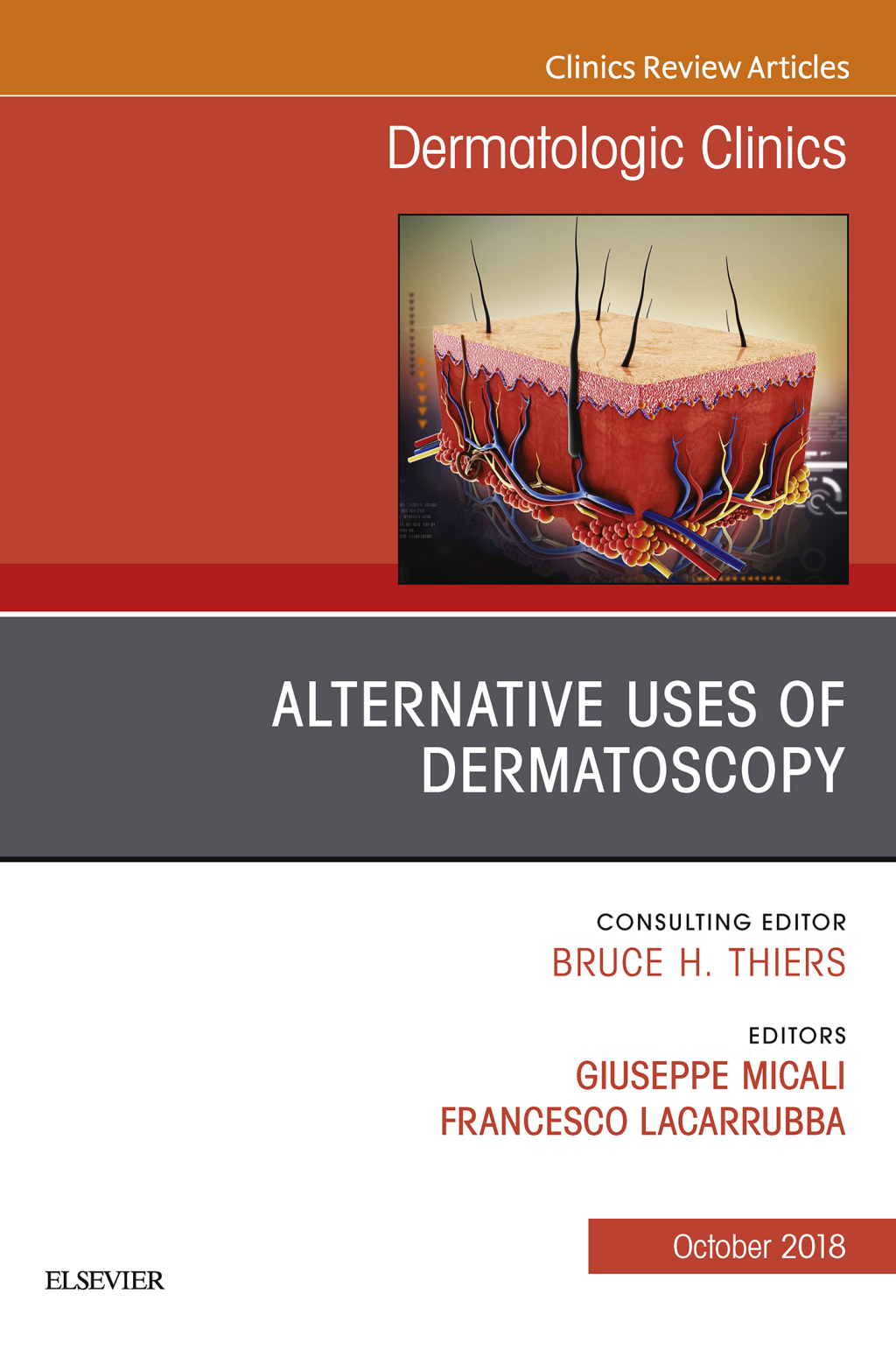 Alternative Uses of Dermatoscopy, An Issue of Dermatologic Clinics  â€“ PDF/EPUB Version Downloadable