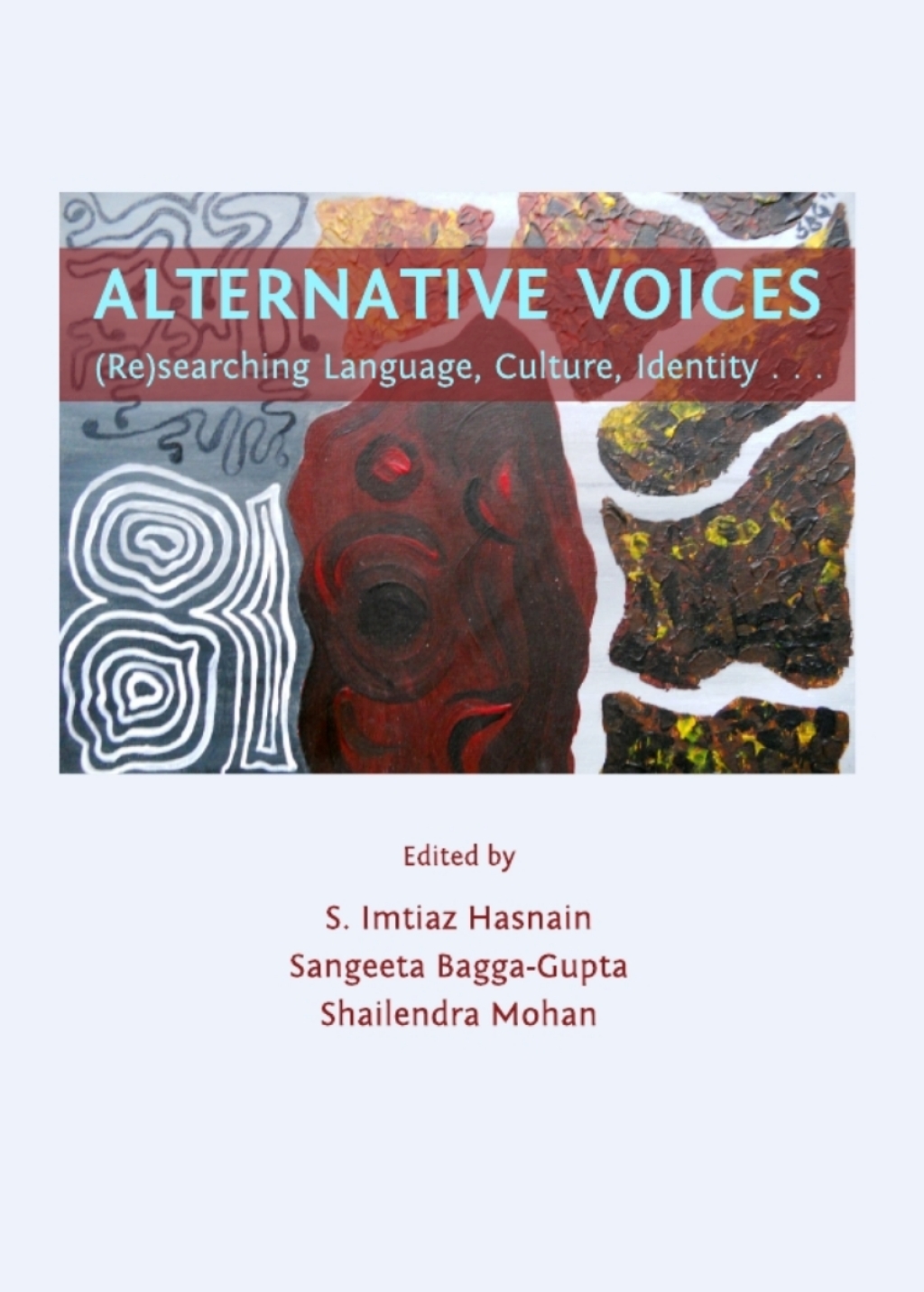 Alternative Voices (Re)searching Language, Culture, Identity â€¦ 1st Edition â€“ PDF/EPUB Version Downloadable