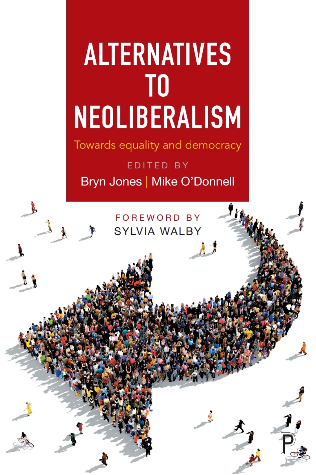 Alternatives to Neoliberalism Towards Equality and Democracy 1st Edition â€“ PDF/EPUB Version Downloadable