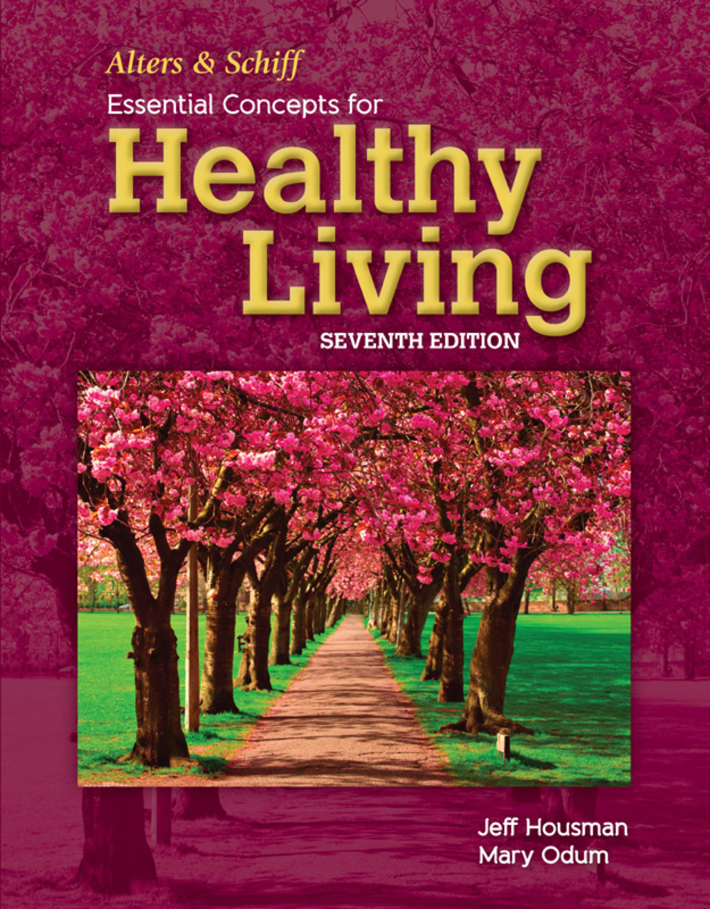 Alters and Schiff Essential Concepts for Healthy Living 7th Edition â€“ PDF/EPUB Version ...