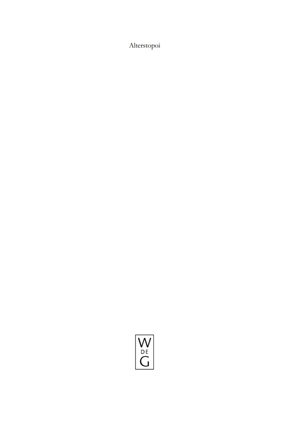Alterstopoi Das Wissen von den Lebensaltern in Literatur, Kunst und Theologie 1st Edition â€“ PDF/EPUB Version Downloadable