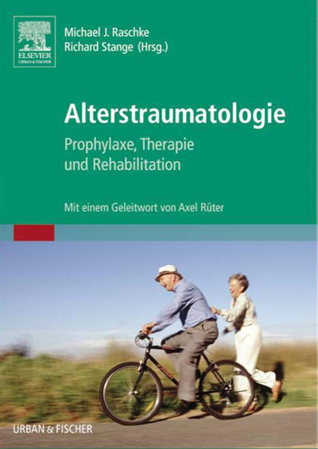 Alterstraumatologie Prophylaxe, Therapie und Rehabilitation â€“ PDF/EPUB Version Downloadable