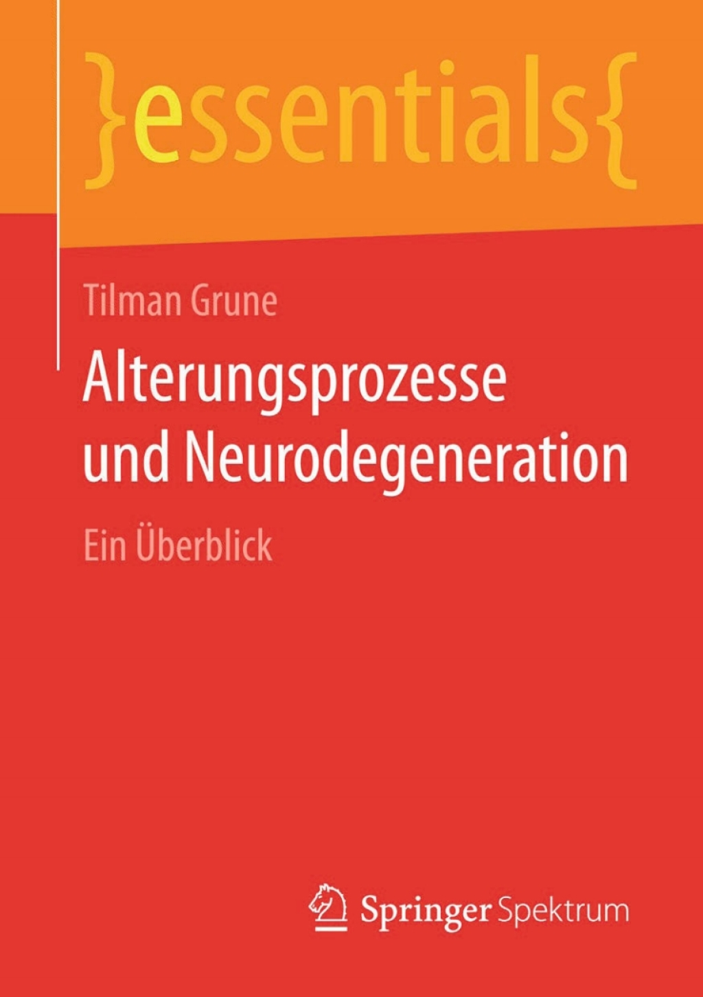 Alterungsprozesse und Neurodegeneration Ein Ãœberblick - (PDF/EPUB Version)