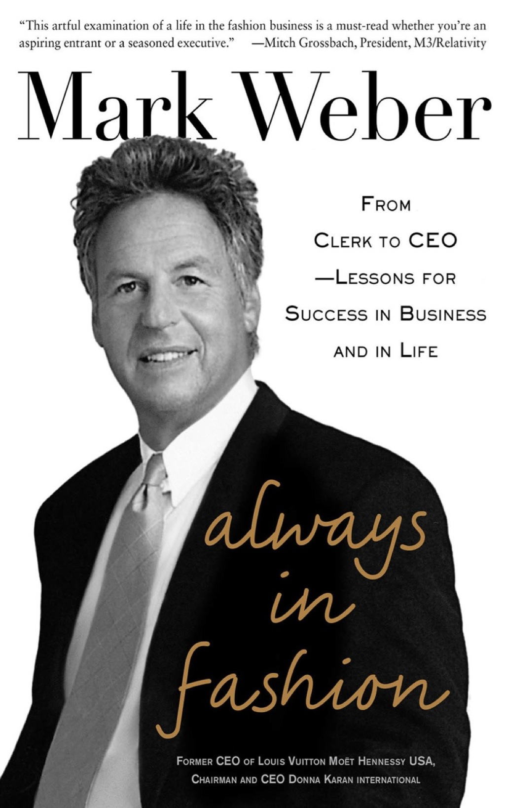 Always In Fashion: From Clerk to CEO -- Lessons for Success in Business and in Life 1st Edition - (PDF/EPUB Version)