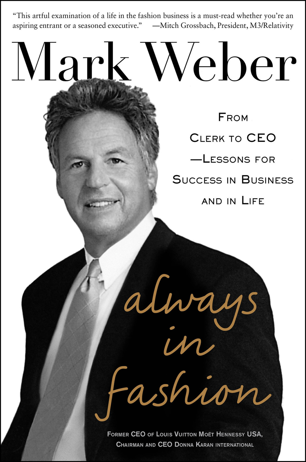 Always In Fashion: From Clerk to CEO -- Lessons for Success in Business and in Life 1st Edition - (PDF/EPUB Version)