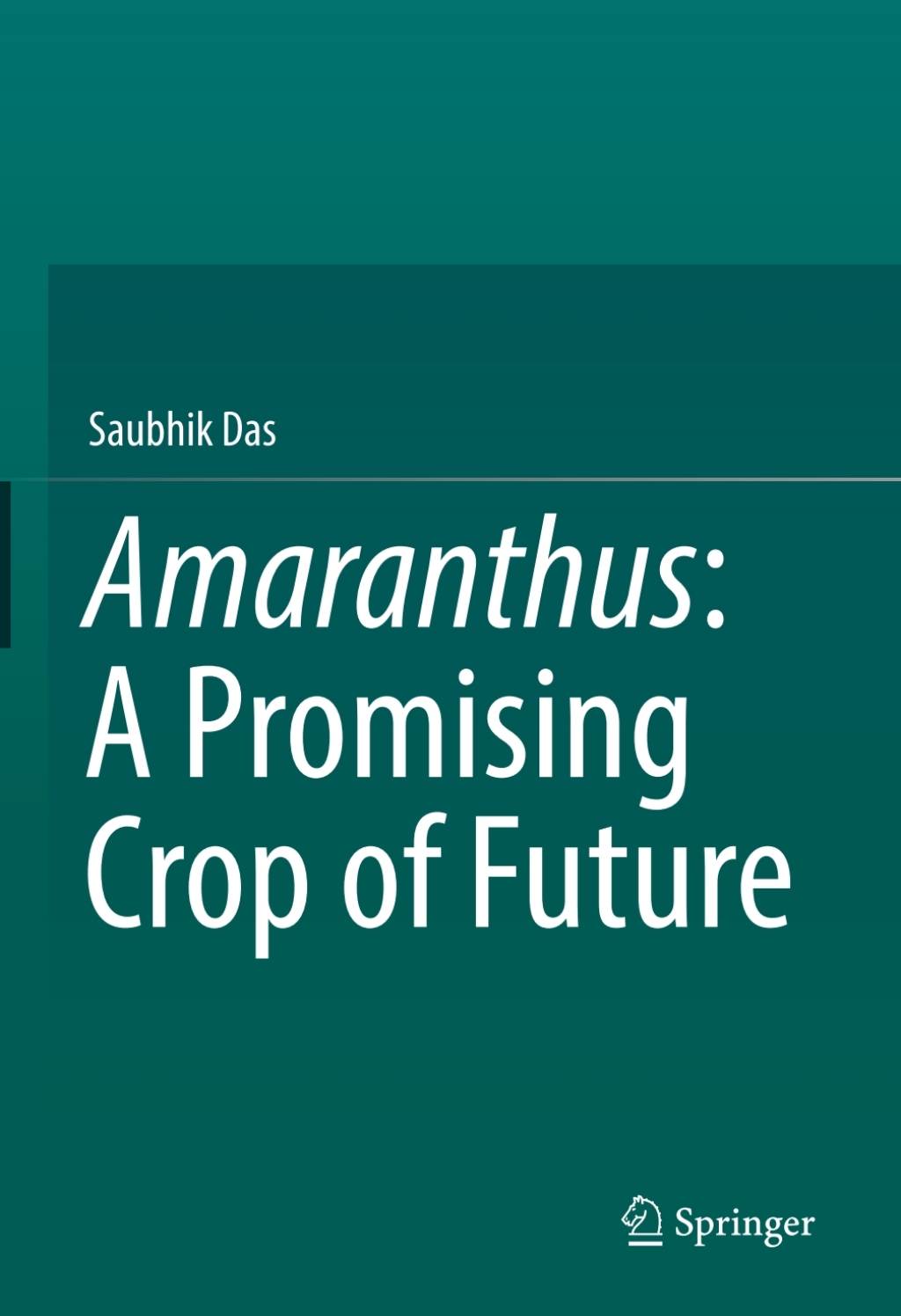 Amaranthus: A Promising Crop of Future â€“ PDF/EPUB Version Downloadable