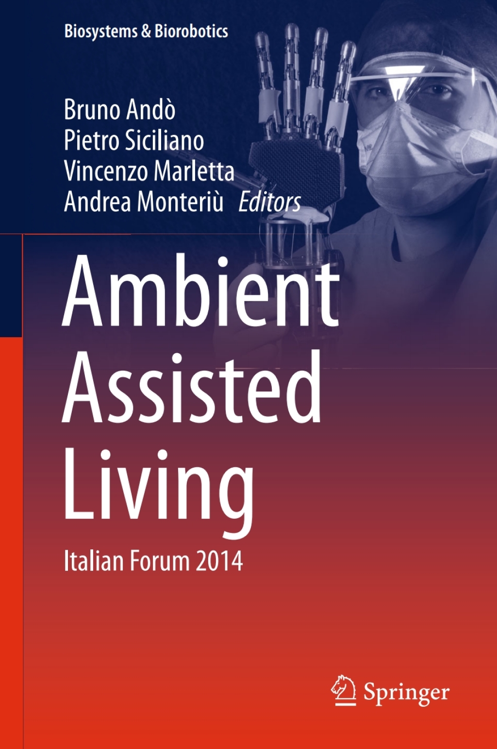 Ambient Assisted Living Italian Forum 2014 â€“ PDF/EPUB Version Downloadable