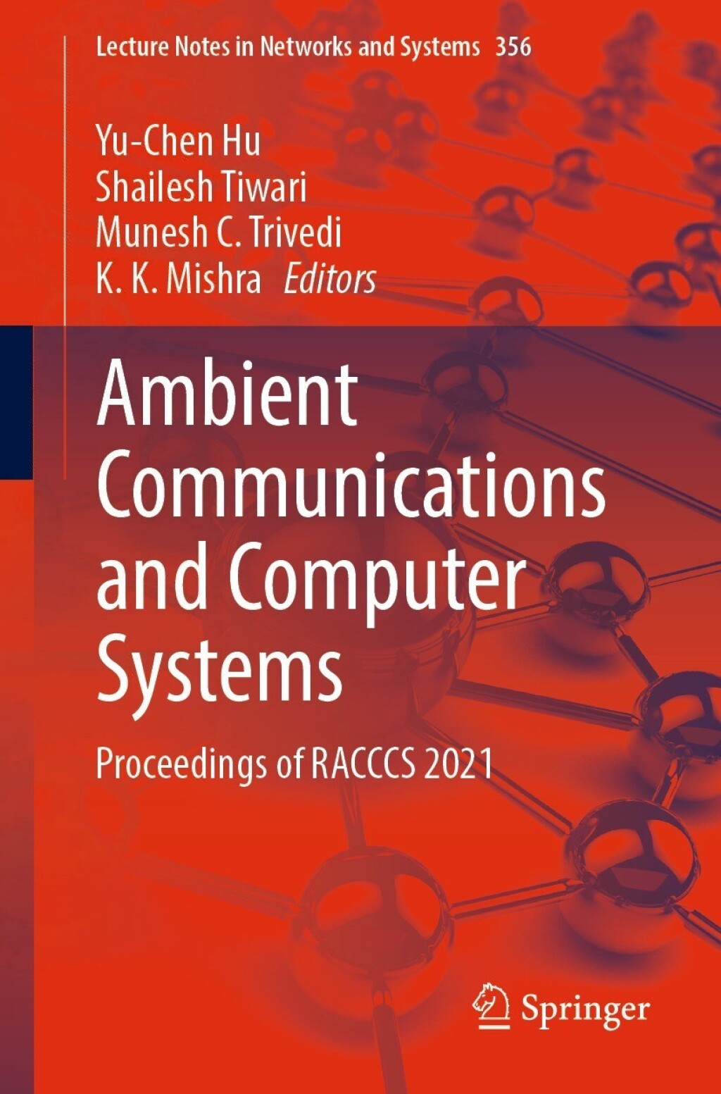 Ambient Communications and Computer Systems Proceedings of RACCCS 2021 â€“ PDF/EPUB Version Downloadable