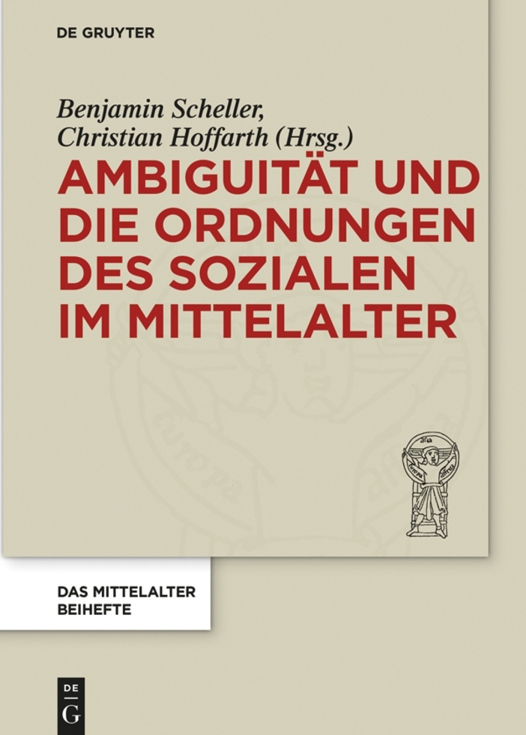 AmbiguitÃ¤t und die Ordnungen des Sozialen im Mittelalter 1st Edition â€“ PDF/EPUB Version Downloadable