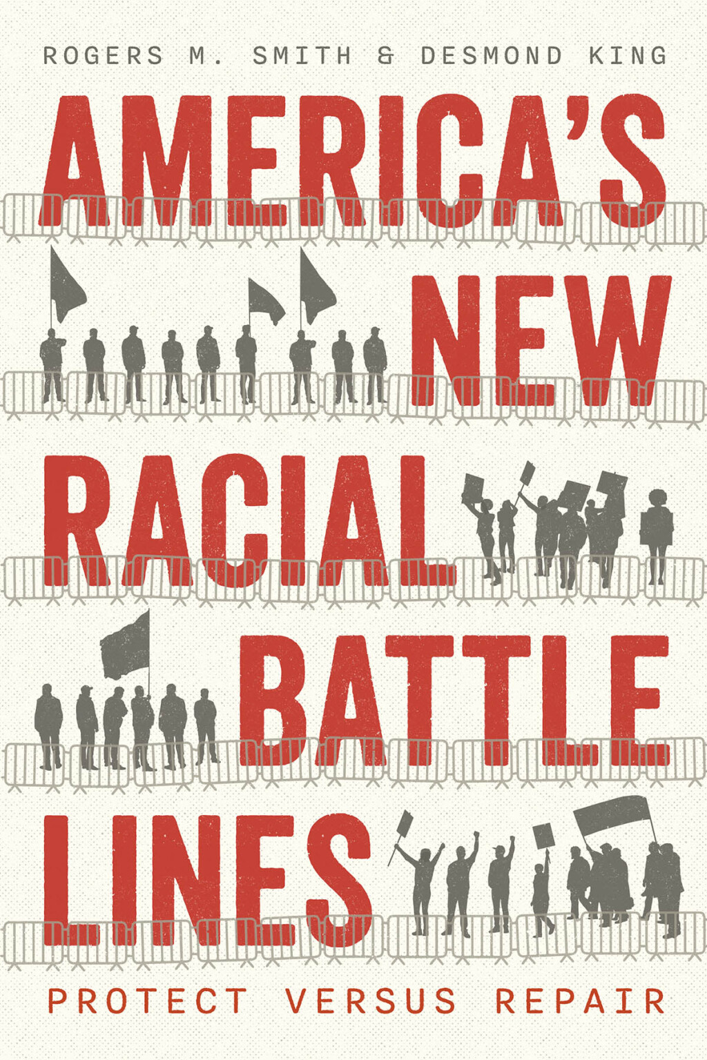 Americaâ€™s New Racial Battle Lines Protect versus Repair - (PDF/EPUB Version)