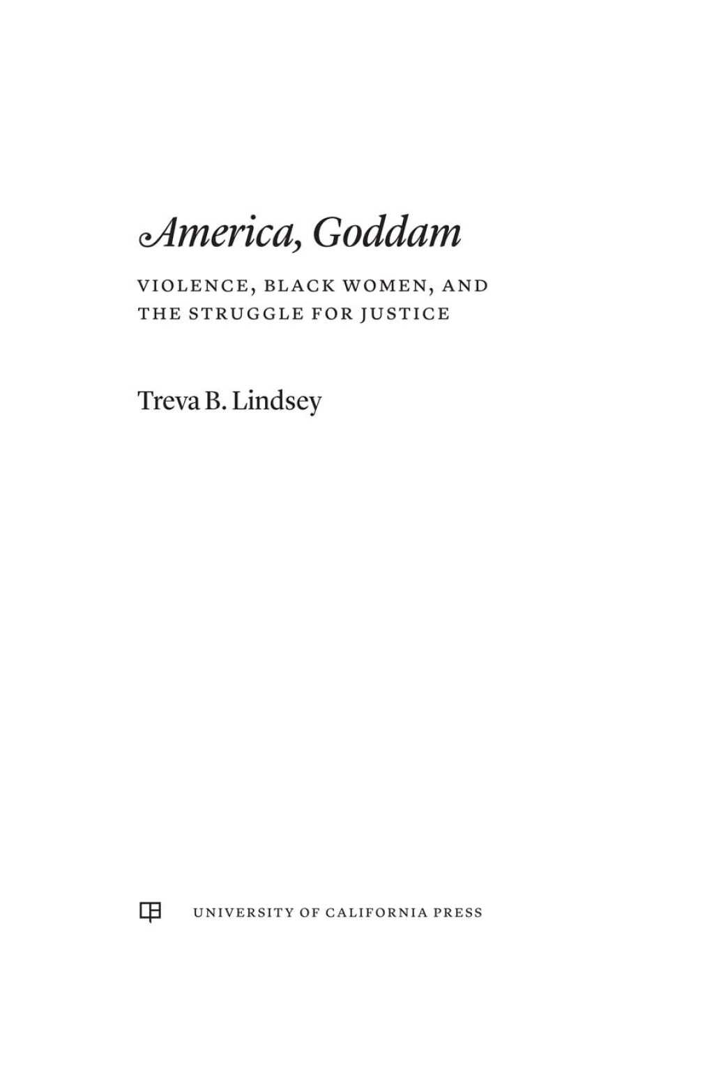 America, Goddam Violence, Black Women, and the Struggle for Justice 1st Edition - (PDF/EPUB Version)