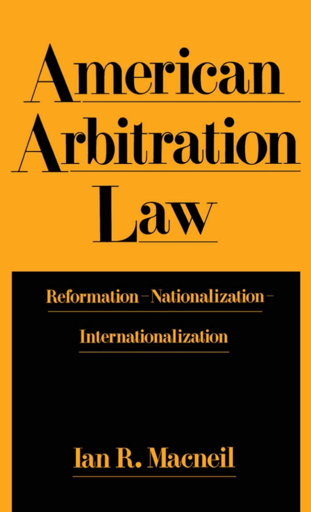 American Arbitration Law Reformation--Nationalization--Internationalization â€“ PDF/EPUB Version Downloadable