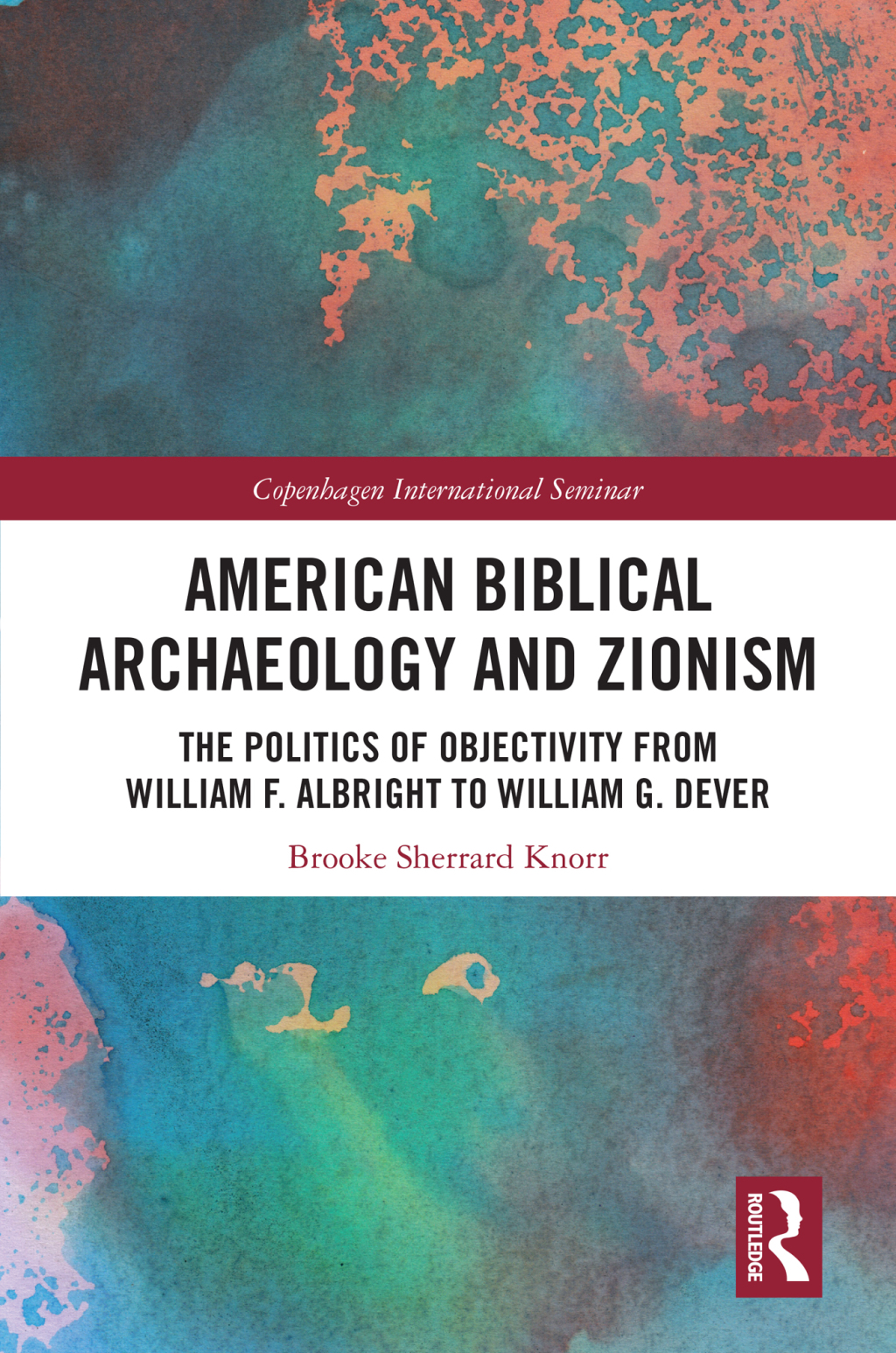 American Biblical Archaeology and Zionism The Politics of Objectivity from William F. Albright to William G. Dever 1st Edition â€“ PDF/EPUB Version Downloadable