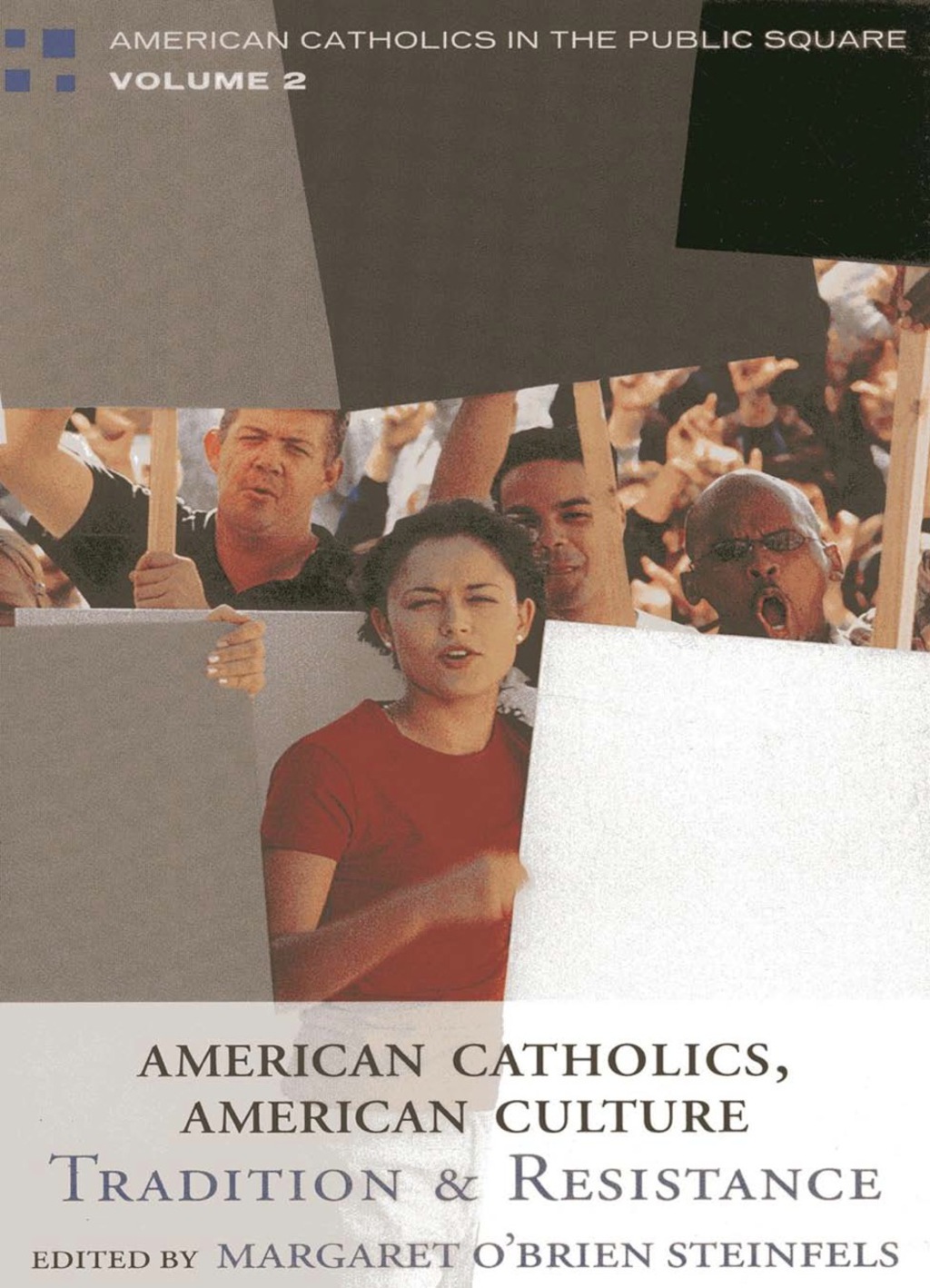 American Catholics, American Culture Tradition and Resistance 1st Edition â€“ PDF/EPUB Version Downloadable