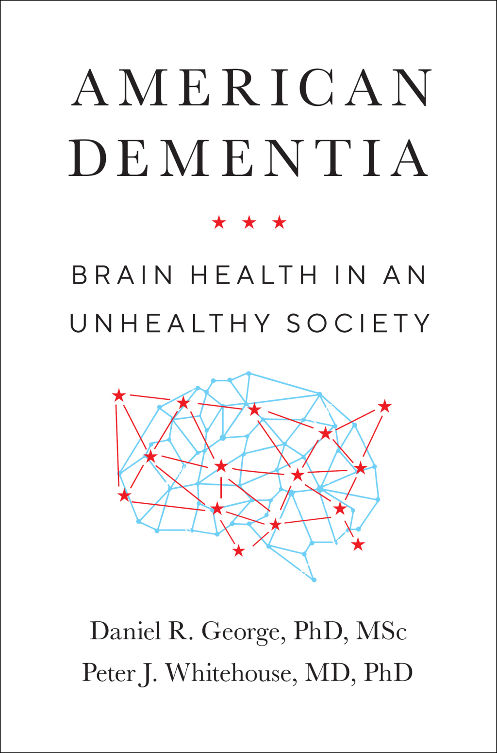 American Dementia Brain Health in an Unhealthy Society - (PDF/EPUB Version)