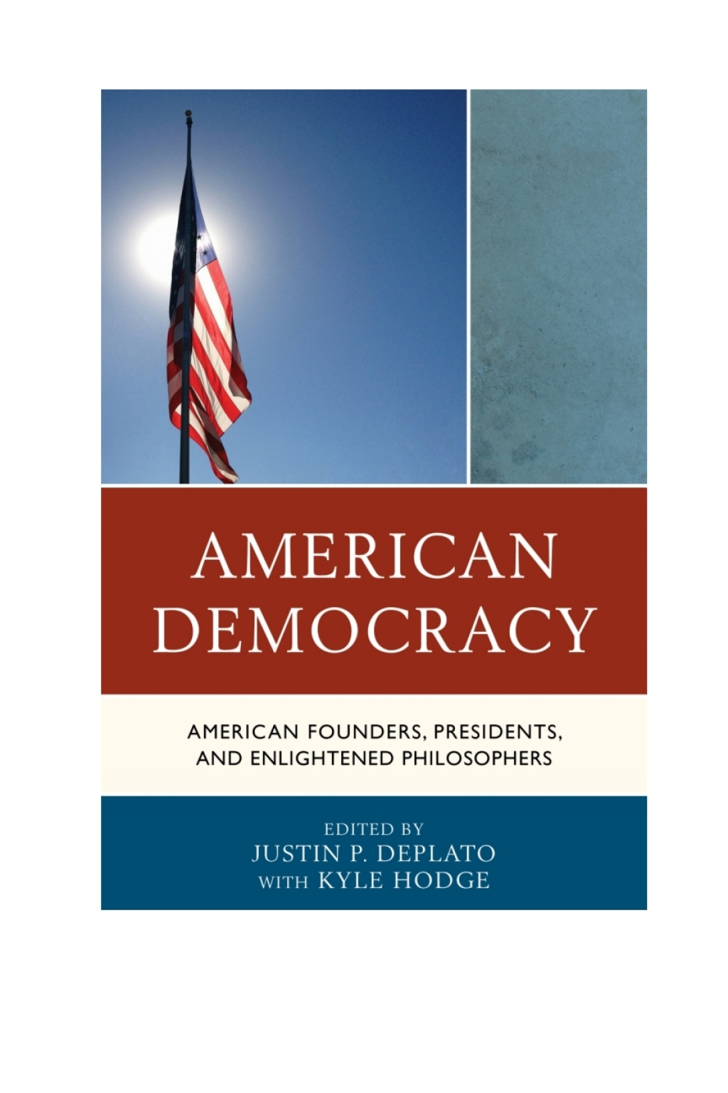 American Democracy American Founders, Presidents, and Enlightened Philosophers 1st Edition – PDF/EPUB Version Downloadable American Democracy American Founders, Presidents, and Enlightened Philosophers 1st Edition – PDF/EPUB Version Downloadable - Image 1