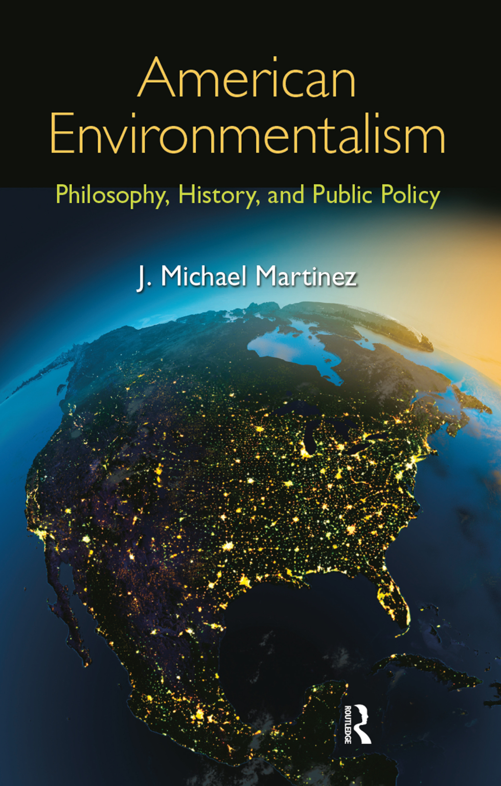 American Environmentalism Philosophy, History, and Public Policy 1st Edition â€“ PDF/EPUB Version Downloadable
