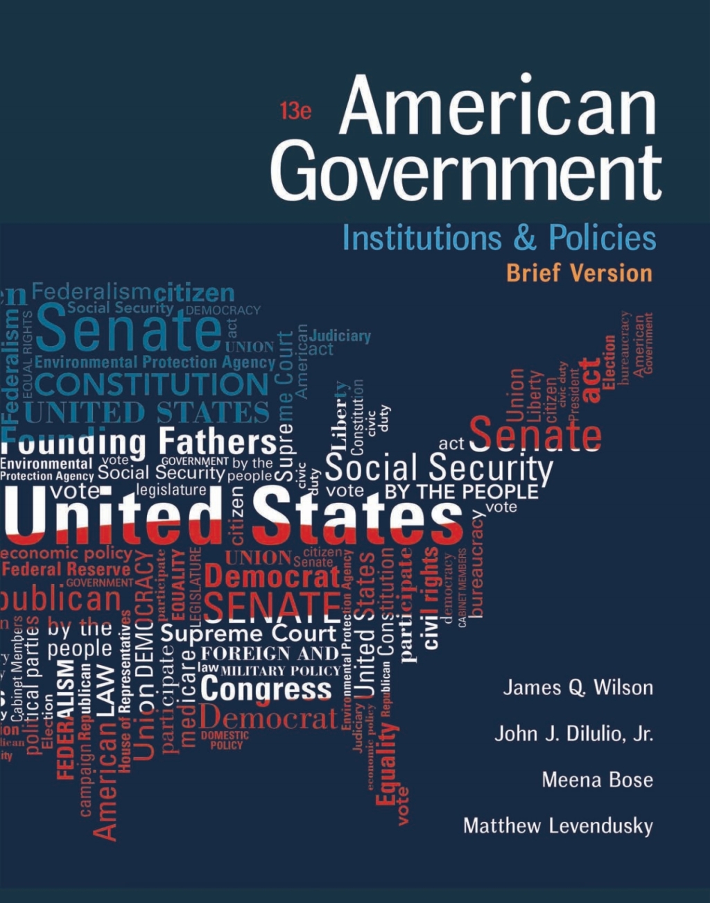 American Government: Institutions and Policies, Brief Version 13th Edition â€“ PDF/EPUB Version Downloadable