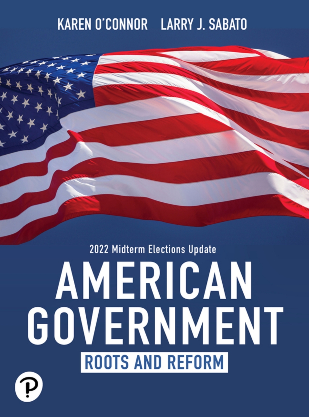 American Government: Roots and Reform, 2022 Midterm Elections Update (Pearson+) 14th Edition â€“ PDF/EPUB Version Downloadable