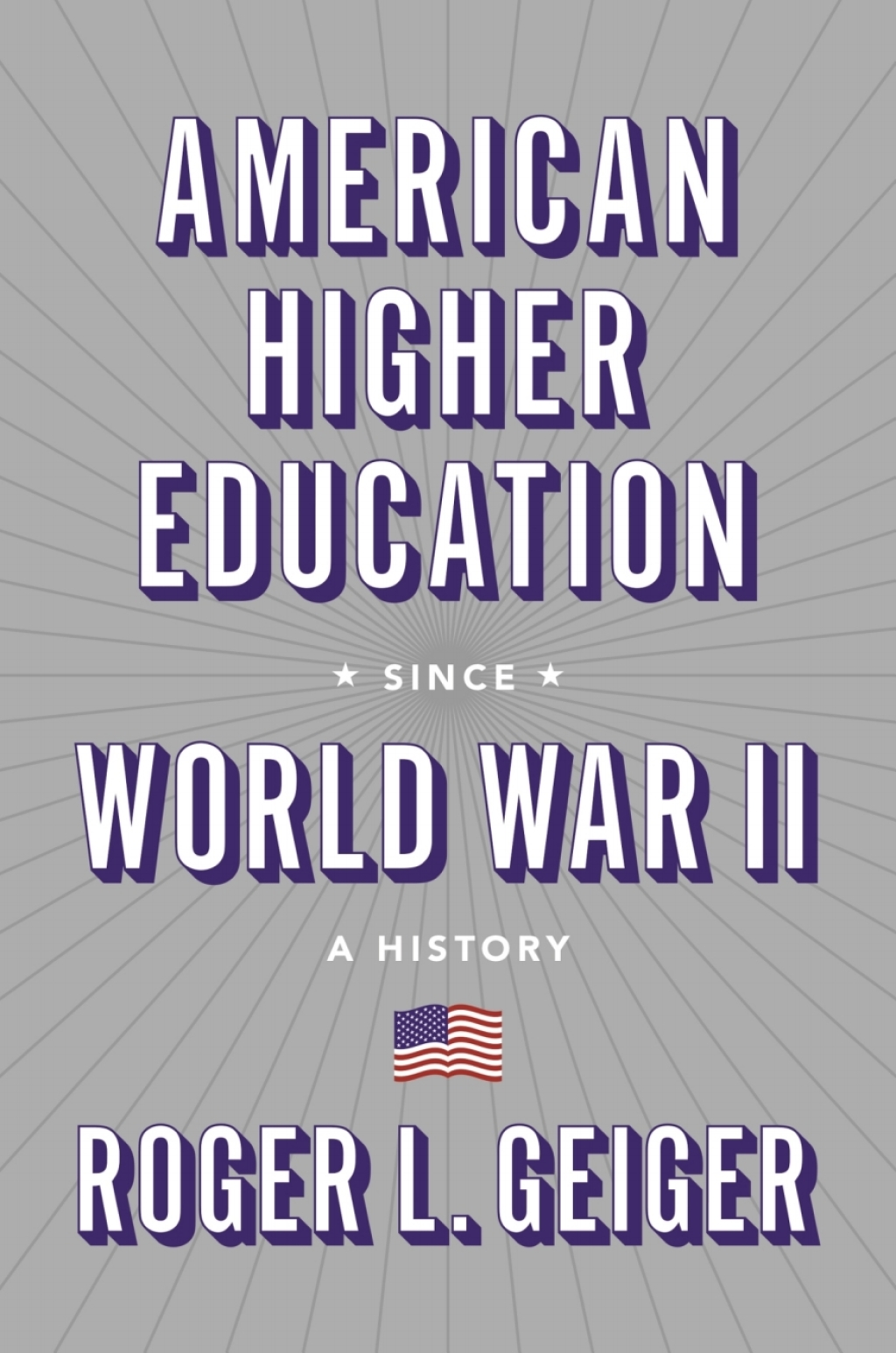 American Higher Education since World War II A History - (PDF/EPUB Version)