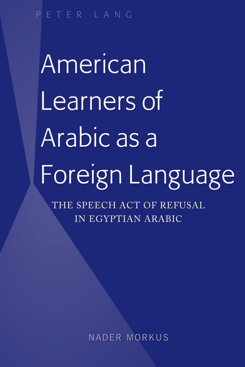 American Learners of Arabic as a Foreign Language The Speech Act of ...