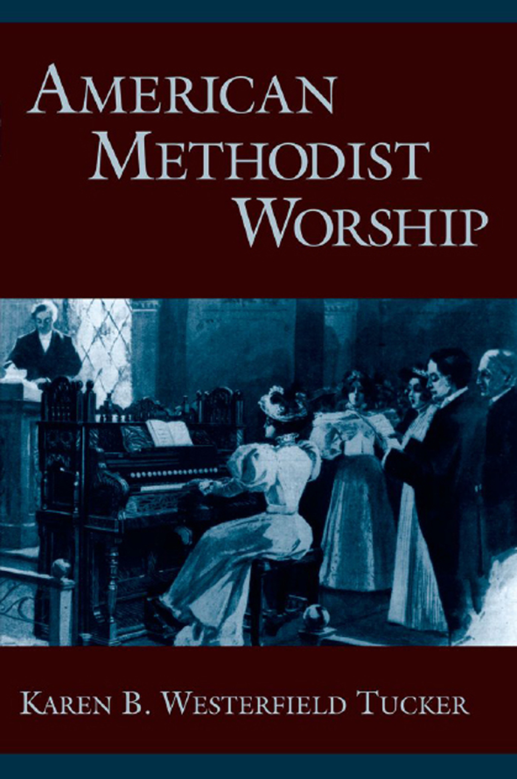 American Methodist Worship  â€“ PDF/EPUB Version Downloadable