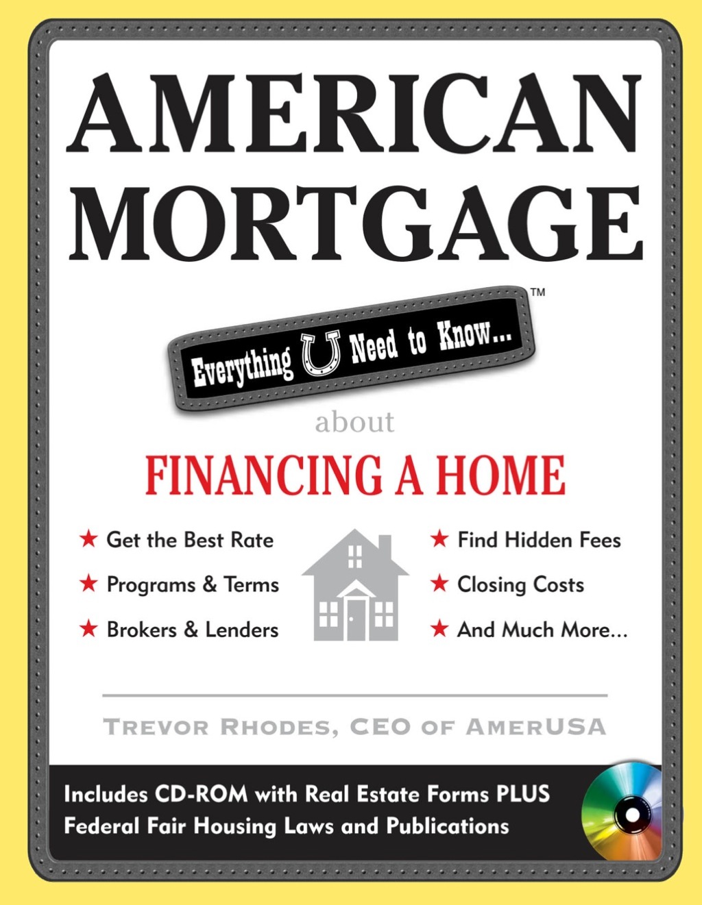 American Mortgage: Everything U Need to Know About Financing a Home 1st Edition - (PDF/EPUB Version)