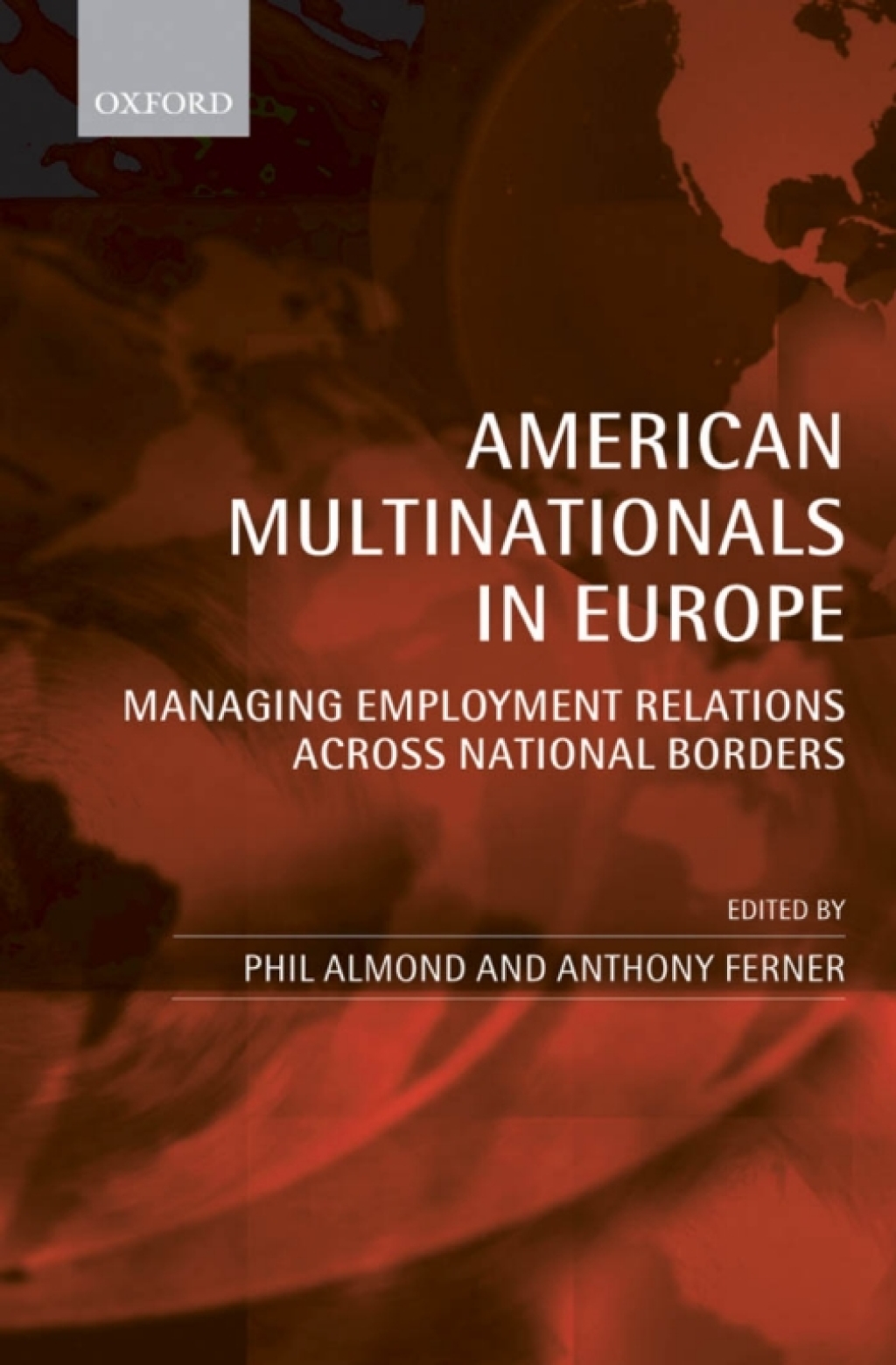 American Multinationals in Europe Managing Employment Relations Across National Borders 1st Edition â€“ PDF/EPUB Version Downloadable