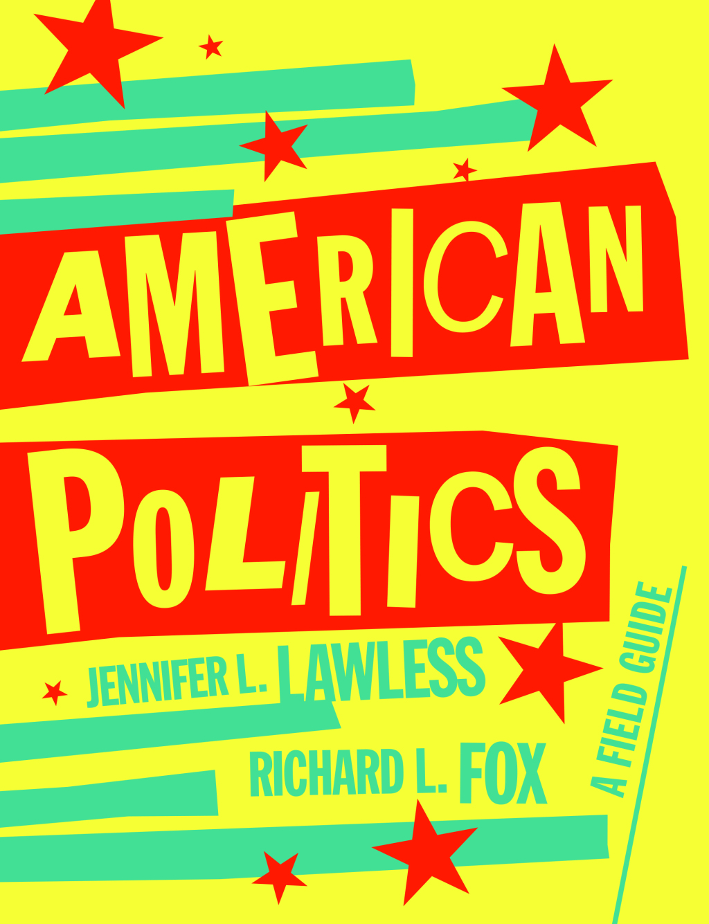 American Politics: A Field Guide 1st Edition â€“ PDF/EPUB Version Downloadable