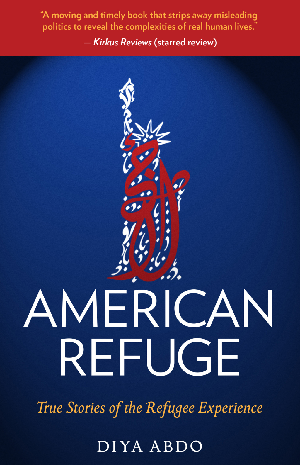 American Refuge True Stories of the Refugee Experience - (PDF/EPUB Version)