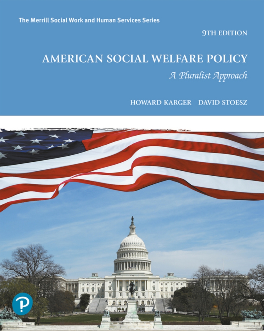 American Social Welfare Policy: A Pluralist Approach (Pearson+) 9th Edition â€“ PDF/EPUB Version Downloadable