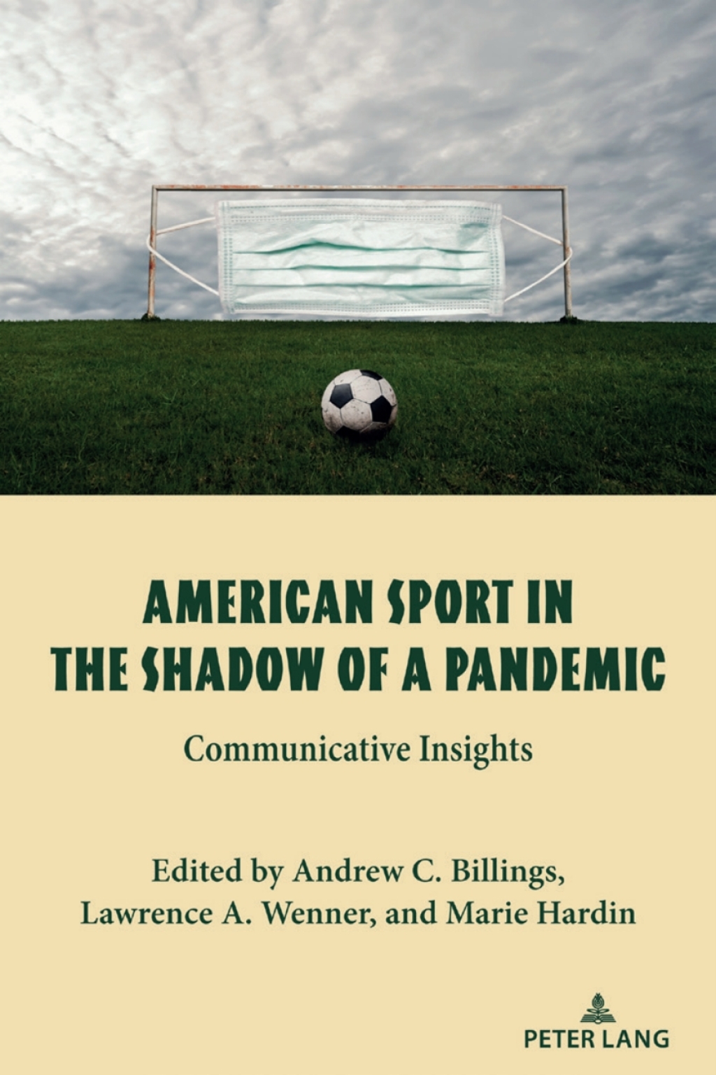 American Sport in the Shadow of a Pandemic Communicative Insights 1st Edition â€“ PDF/EPUB Version Downloadable