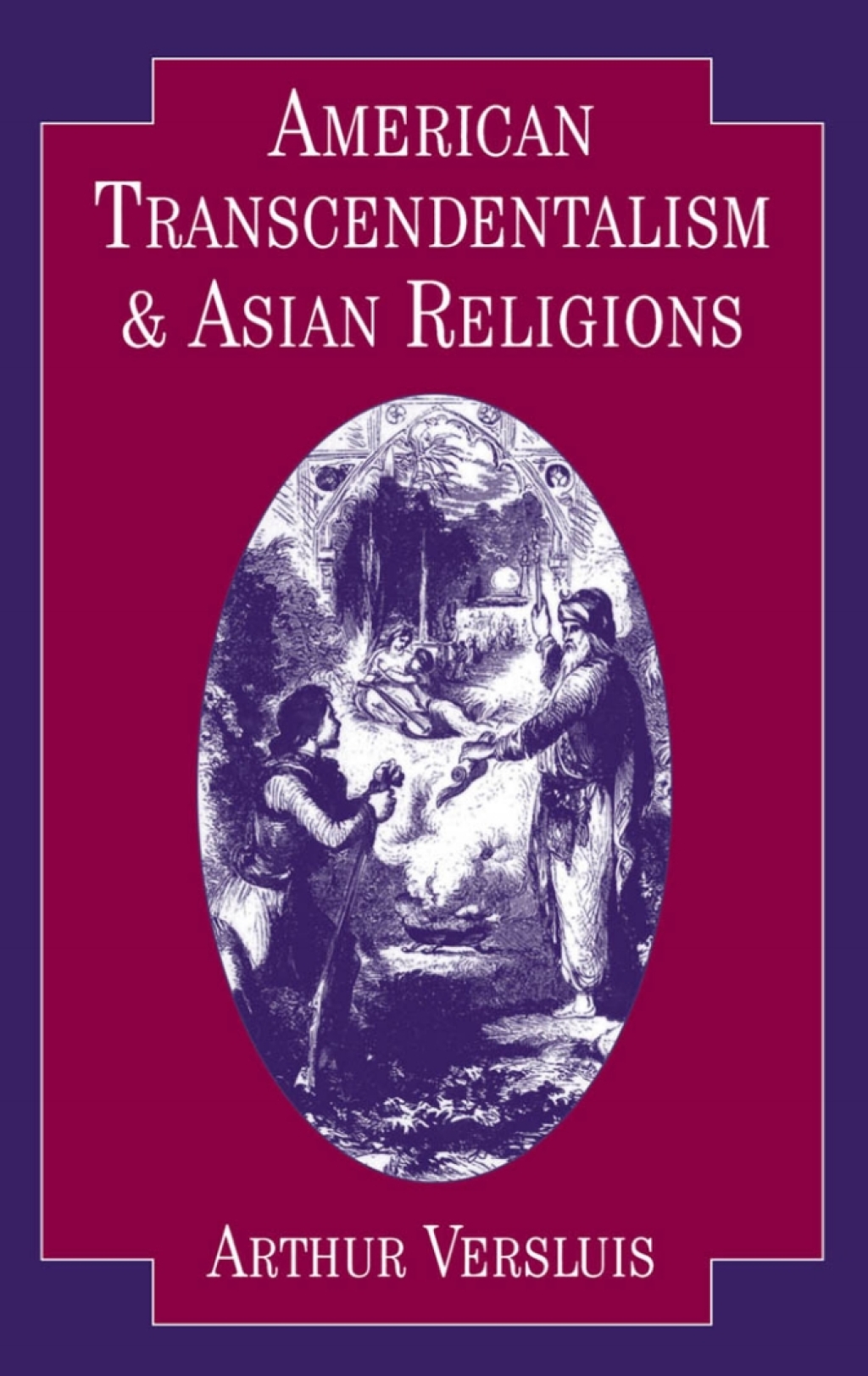American Transcendentalism and Asian Religions â€“ PDF/EPUB Version Downloadable