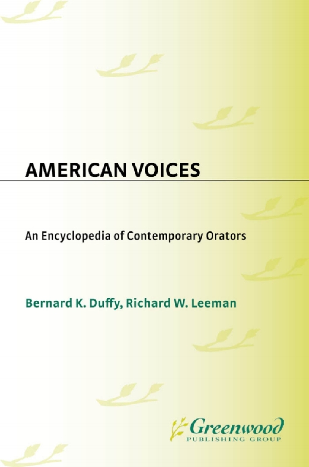 American Voices An Encyclopedia of Contemporary Orators 1st Edition â€“ PDF/EPUB Version Downloadable