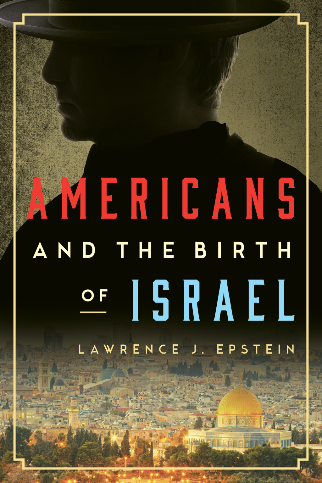 Americans and the Birth of Israel 1st Edition â€“ PDF/EPUB Version Downloadable