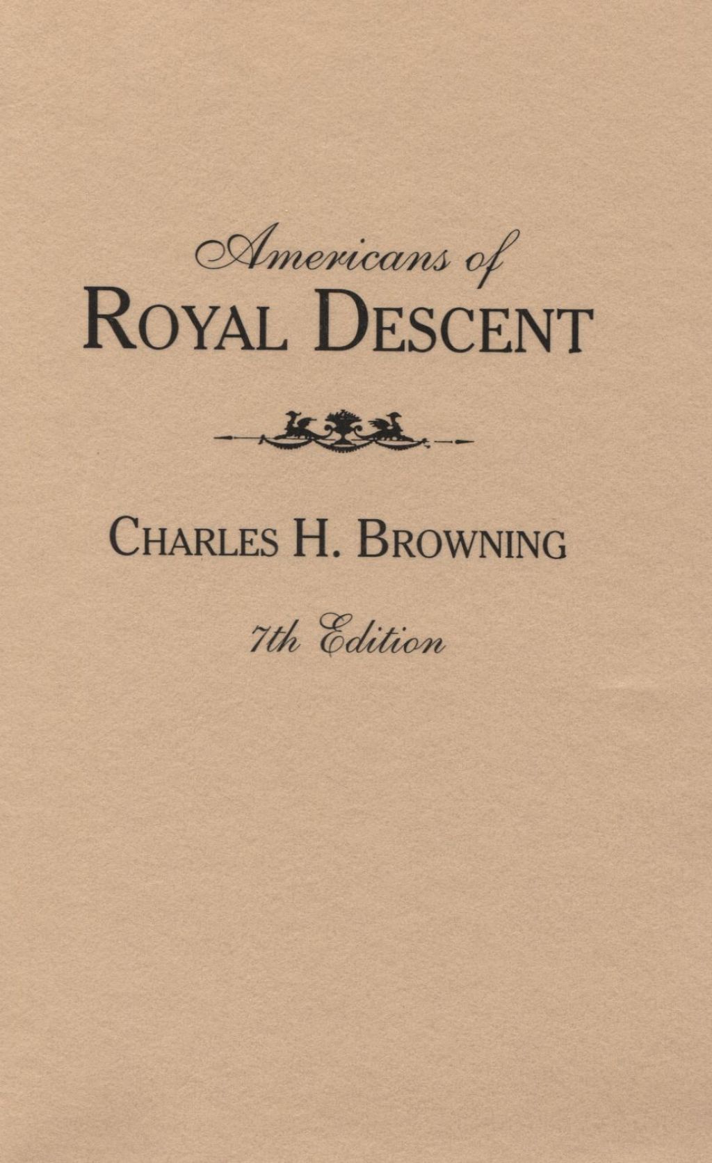 Americans of Royal Descent 7th Edition â€“ PDF/EPUB Version Downloadable