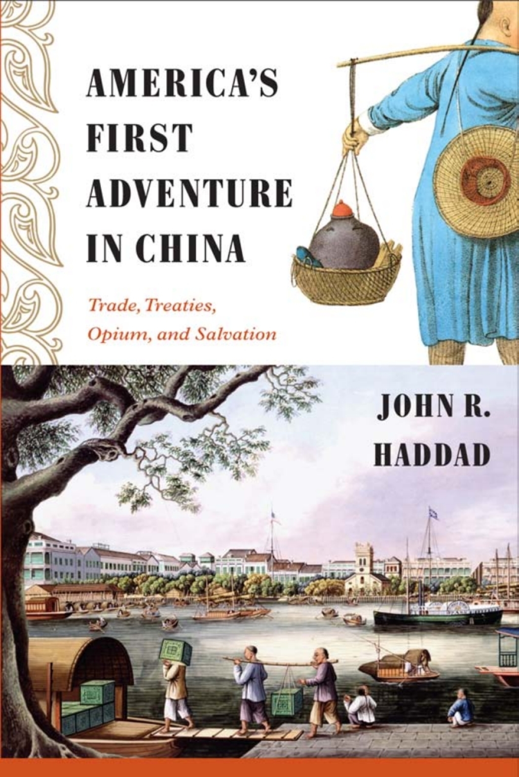 America's First Adventure in China Trade, Treaties, Opium, and Salvation - (PDF/EPUB Version)