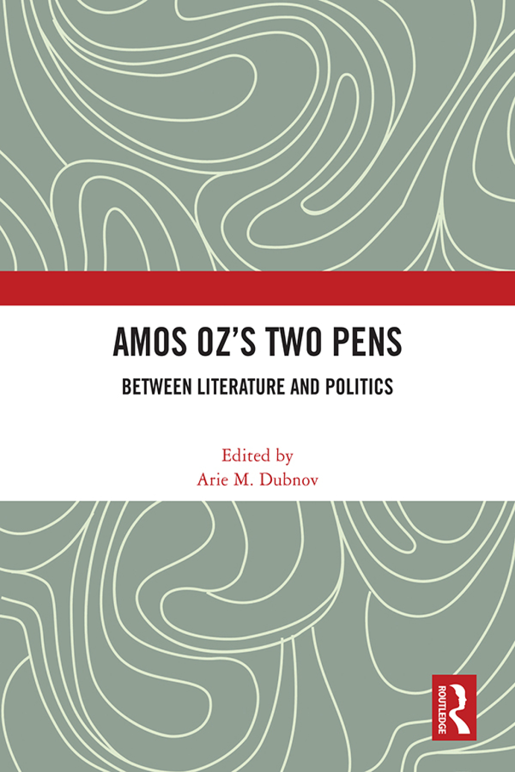Amos Ozâ€™s Two Pens Between Literature and Politics 1st Edition â€“ PDF/EPUB Version Downloadable