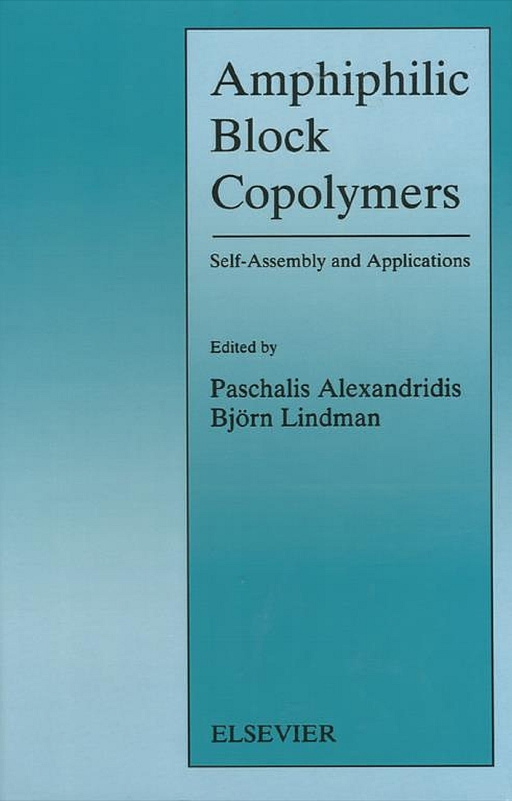 Amphiphilic Block Copolymers: Self-Assembly and Applications â€“ PDF/EPUB Version Downloadable